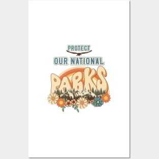 Protect our national parks retro climate call to action groovy biologist Posters and Art